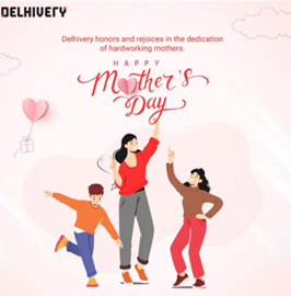 Delhivery Mother's Day Post