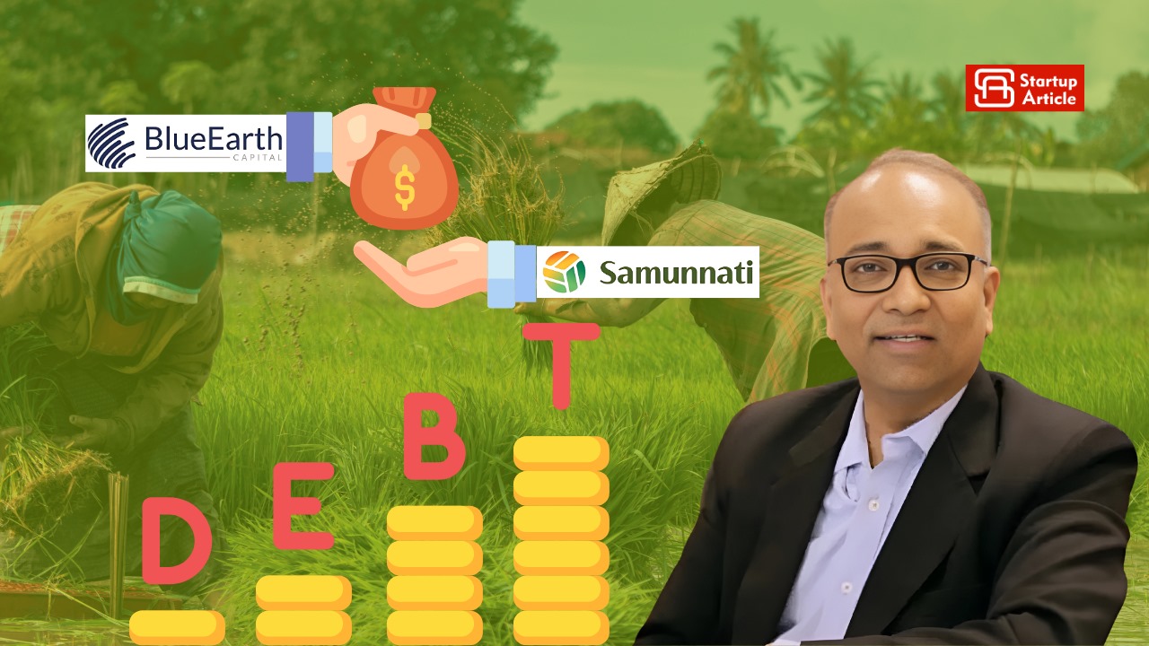 Samunnati Raises Rs 133Cr Debt