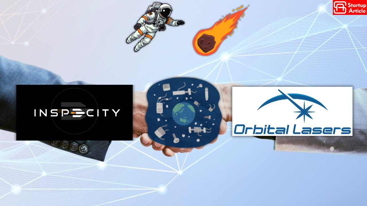 Spacetech startup InspeCity Collaborates with Japanese Orbital Lasers to Tackle Space Debris