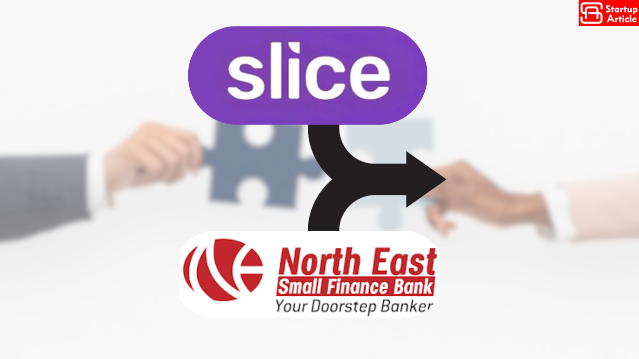 Fintech Unicorn Slice Finishes Merger with North East Small Finance Bank